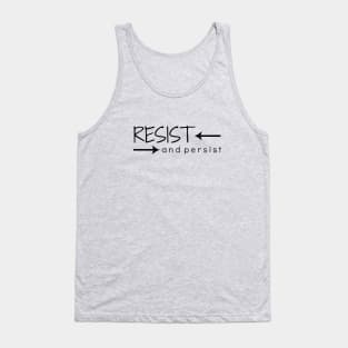 Resist and Persist Tank Top